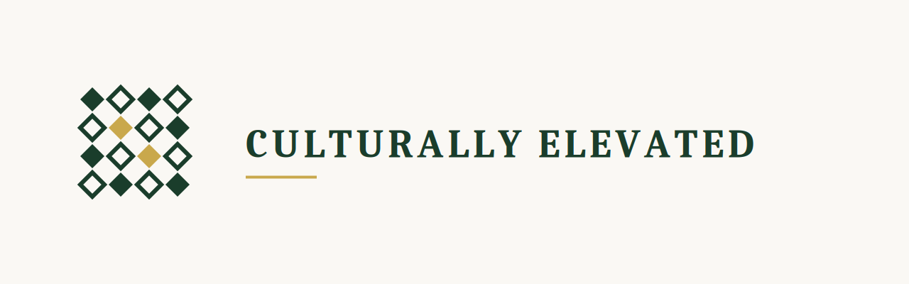 Culturally Elevated